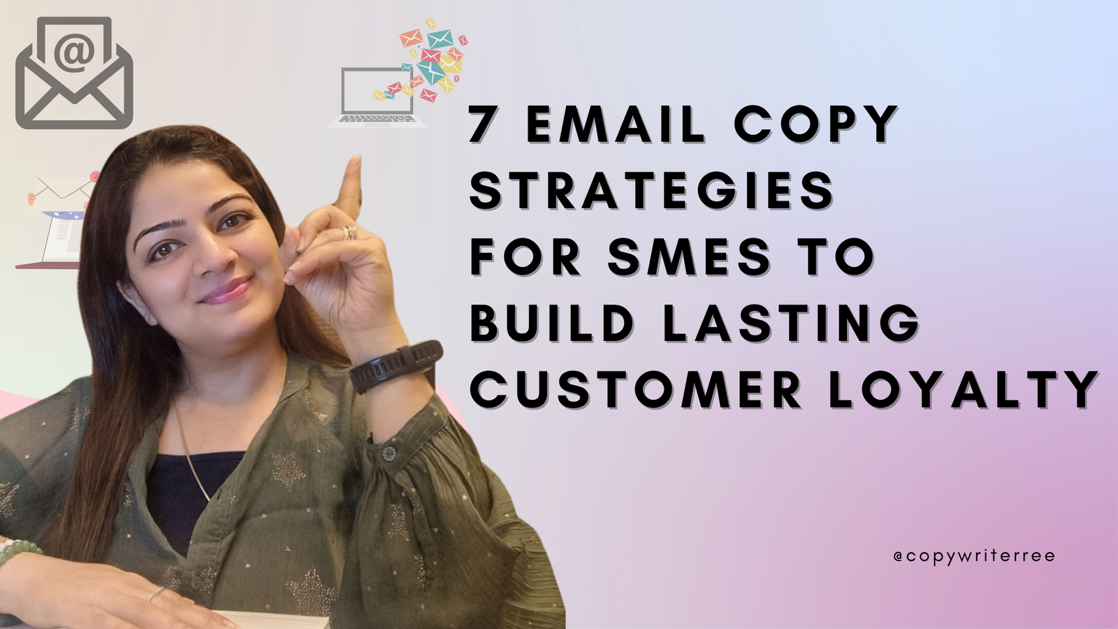 7 Email Copy Strategies for SMEs to Build Lasting Customer Loyalty